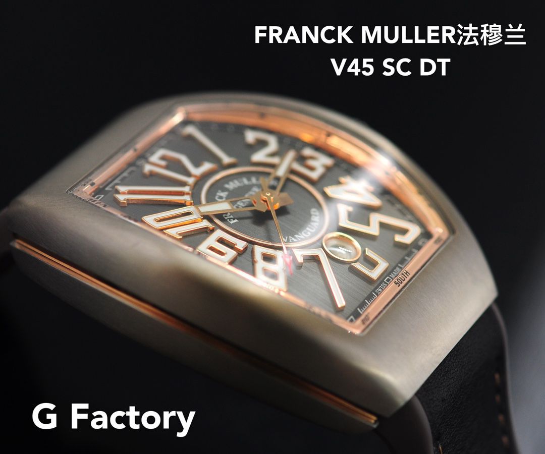 GF Factory 新品复刻发的FRANCK MULLERFranck MullerVanguard 系列 V45 SC DT 男士 wrist watch  / FL076
